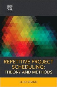 bokomslag Repetitive Project Scheduling: Theory and Methods