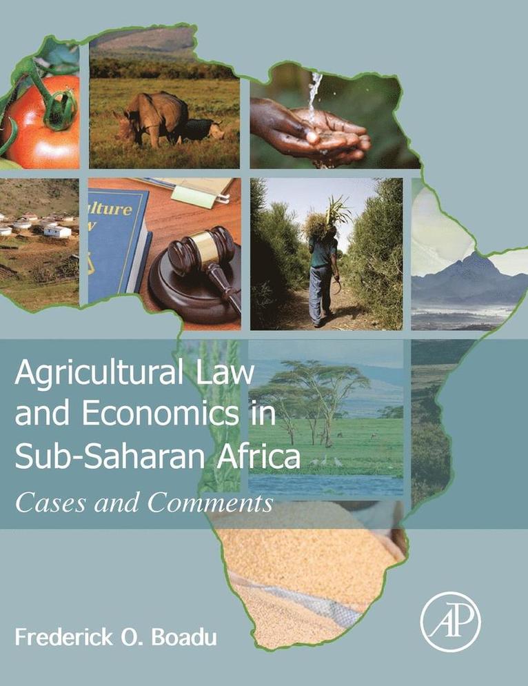 Agricultural Law and Economics in Sub-Saharan Africa 1