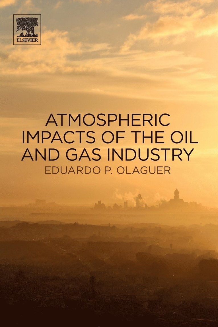 Atmospheric Impacts of the Oil and Gas Industry 1