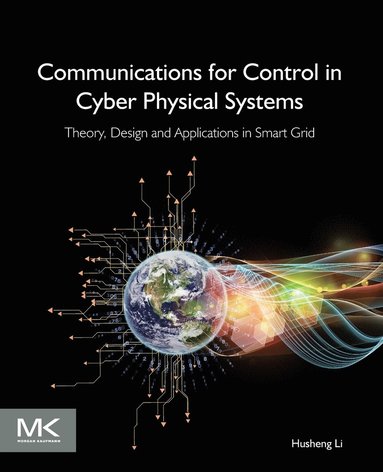 bokomslag Communications for Control in Cyber Physical Systems