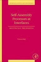 Vincent Ball - Self-Assembly Processes at Interfaces, Inbunden