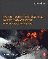 bokomslag High Integrity Systems and Safety Management in Hazardous Industries