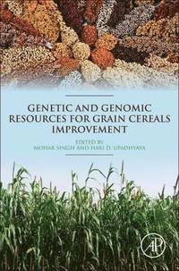 bokomslag Genetic and Genomic Resources for Grain Cereals Improvement