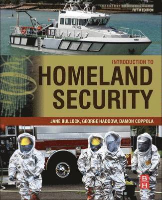 George Haddow, Jane Bullock, Damon Coppola - Introduction to Homeland Security, Häftad