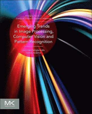 Emerging Trends in Image Processing, Computer Vision and Pattern Recognition 1