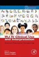 Dawn P Flanagan, Vincent C Alfonso, NY  USA) Flanagan, Dawn P (Department of Psychology, St. John's University, Jamaica, WA  USA) Alfonso, Vincent C (School of Education, Gonzaga University, Spokane, Dawn P. Flanagan, Vincent C. Alfonso, Dawn Flanagan, Vincent Alfonso - WJ IV Clinical Use and Interpretation, Inbunden