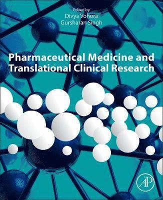 bokomslag Pharmaceutical Medicine and Translational Clinical Research