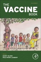 Barry R. Bloom, Paul-Henri Lambert - The Vaccine Book, Häftad
