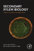 bokomslag Secondary Xylem Biology