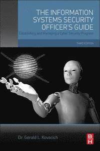 bokomslag The Information Systems Security Officer's Guide