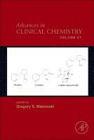 Gregory S. Makowski - Advances in Clinical Chemistry, Inbunden