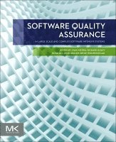 Ivan Mistrik, Richard M Soley, Nour Ali, John Grundy, Bedir Tekinerdogan - Software Quality Assurance, Häftad