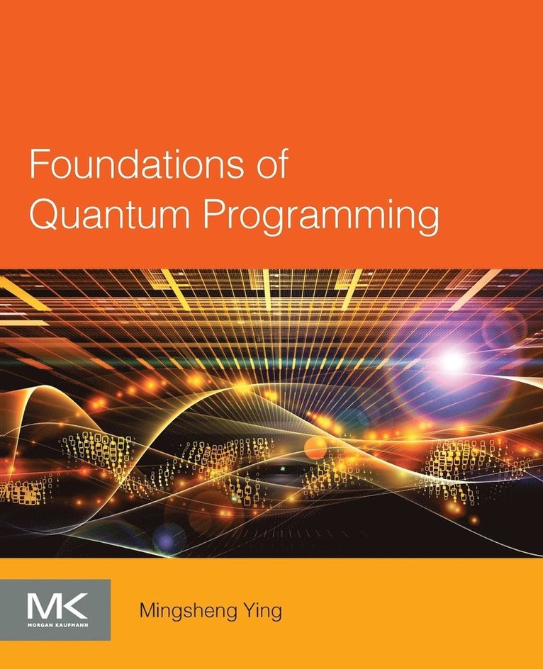 Foundations of Quantum Programming 1