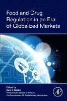 Sam F Halabi - Food and Drug Regulation in an Era of Globalized Markets, Häftad