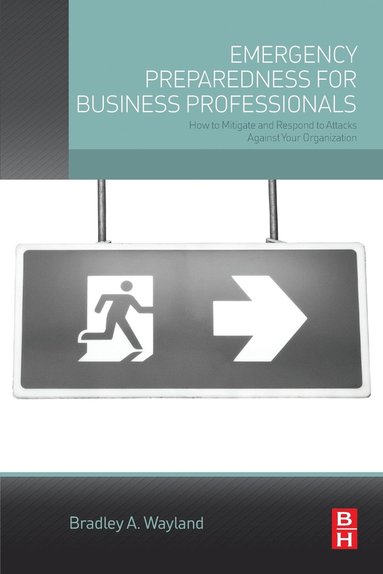 bokomslag Emergency Preparedness for Business Professionals