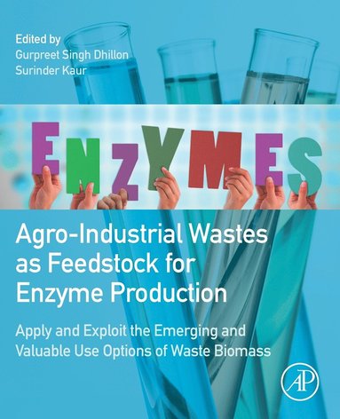 bokomslag Agro-Industrial Wastes as Feedstock for Enzyme Production