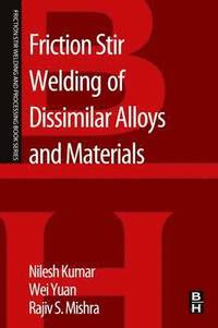 bokomslag Friction Stir Welding of Dissimilar Alloys and Materials