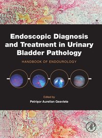 bokomslag Endoscopic Diagnosis and Treatment in Urinary Bladder Pathology