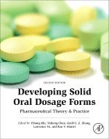 Yihong Qiu, Yihong Qiu, Yisheng Chen, Geoff G.Z. Zhang, Lawrence Yu, Rao V. Mantri, USA) Qiu, Yihong (PhD, Senior Research Fellow, Oral Drug Products, Manufacturing Science and Technology, AbbVie Inc., North Chicago, IL, China) Chen, Yisheng (Vice President, Novast Laboratories, Nantong, USA) Zhang, Geoff G.Z., PhD (Senior Research Fellow, Drug Product Development, Abbvie, Inc., North Chicago, IL, USA) Yu, Lawrence (Deputy Director, Office of Pharmaceutical Quality, Center for Drug Evaluation and Research, US Food and Drug Administration, Silver Spring, MD, USA) Mantri, Rao V. (Executive Director, Drug Product Science and Technology, Bristol-Myers Squibb, New Brunswick, NJ - Developing Solid Oral Dosage Forms, Inbunden