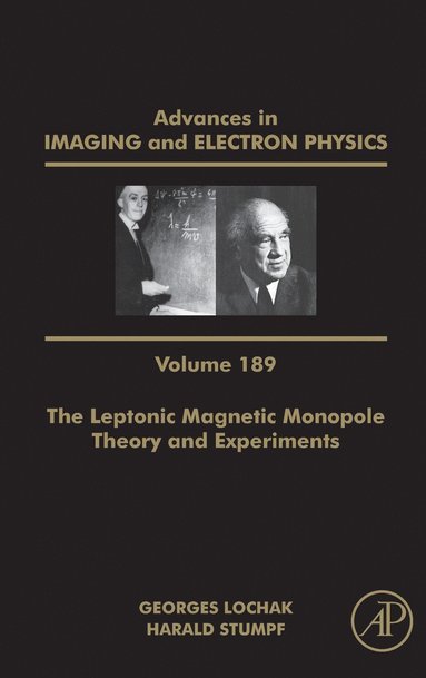Peter W. Hawkes - The Leptonic Magnetic Monopole - Theory and Experiments, Inbunden