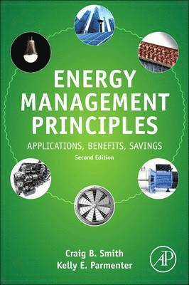 Craig B. Smith, Kelly E. Parmenter, Craig B Smith, Kelly E Parmenter - Energy Management Principles, Häftad