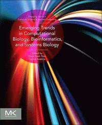 bokomslag Emerging Trends in Computational Biology, Bioinformatics, and Systems Biology