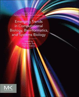 Emerging Trends in Computational Biology, Bioinformatics, and Systems Biology 1