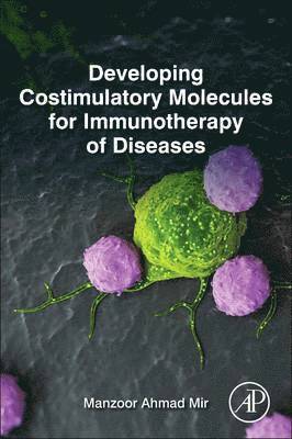 bokomslag Developing Costimulatory Molecules for Immunotherapy of Diseases