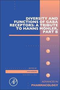 bokomslag Diversity and Functions of GABA Receptors: A Tribute to Hanns Möhler, Part B