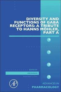 bokomslag Diversity and Functions of GABA Receptors: A Tribute to Hanns M?hler, Part A