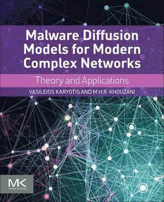 Malware Diffusion Models for Modern Complex Networks 1