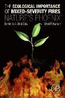 The Ecological Importance of Mixed-Severity Fires
