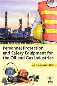 bokomslag Personnel Protection and Safety Equipment for the Oil and Gas Industries