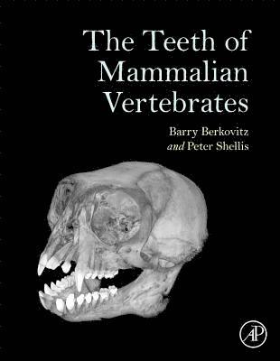 The Teeth of Mammalian Vertebrates 1