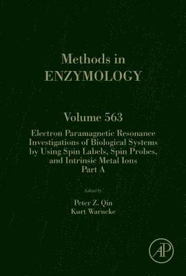 bokomslag Electron Paramagnetic Resonance Investigations of Biological Systems by Using Spin Labels, Spin Probes, and Intrinsic Metal Ions Part A