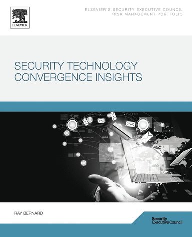 bokomslag Security Technology Convergence Insights