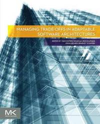bokomslag Managing Trade-offs in Adaptable Software Architectures