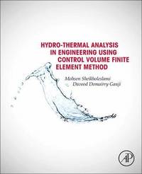 bokomslag Hydrothermal Analysis in Engineering Using Control Volume Finite Element Method