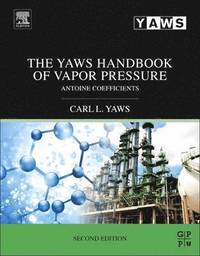 bokomslag The Yaws Handbook of Vapor Pressure