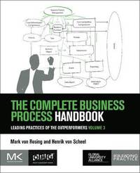 bokomslag The Complete Business Process Handbook