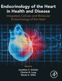 bokomslag Endocrinology of the Heart in Health and Disease