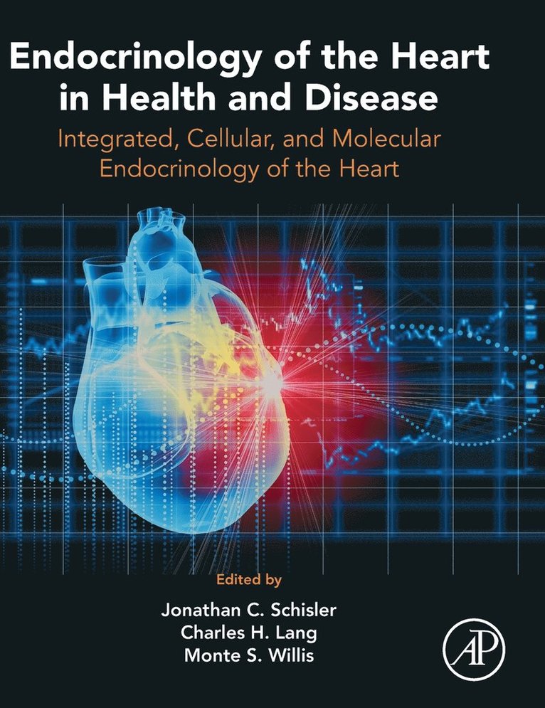 Endocrinology of the Heart in Health and Disease