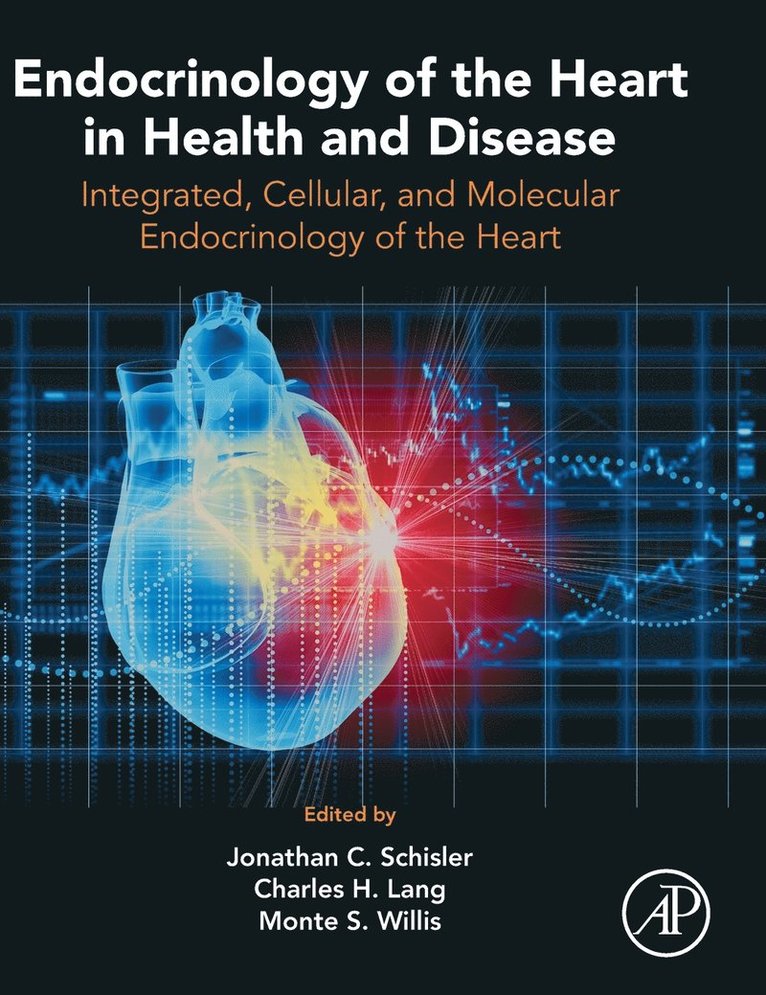 Endocrinology of the Heart in Health and Disease 1