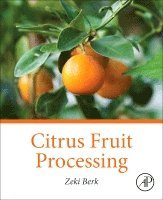 Zeki Berk - Citrus Fruit Processing, Häftad