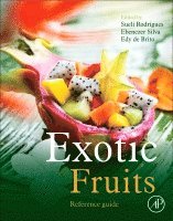 Sueli Rodrigues, Ebenezer de Oliveira Silva, Edy Sousa de Brito - Exotic Fruits Reference Guide, Inbunden