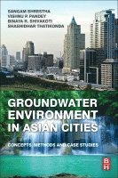 bokomslag Groundwater Environment in Asian Cities