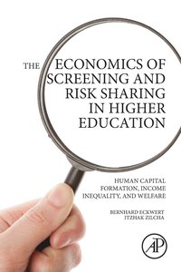 bokomslag The Economics of Screening and Risk Sharing in Higher Education