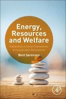 Bent Sorensen - Energy, Resources and Welfare, Häftad