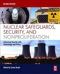 bokomslag Nuclear Safeguards, Security, and Nonproliferation