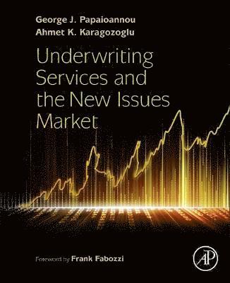 bokomslag Underwriting Services and the New Issues Market